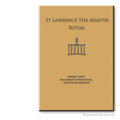 Saint Lawrence the Martyr Ritual. AMD, Allied Masonic Degrees.