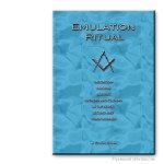 Emulation Ritual. Emulation Working. Masonic ritual