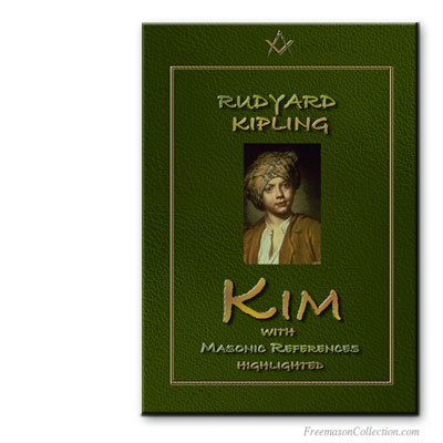 Rudyard Kipling. Kim. With Masonic references.