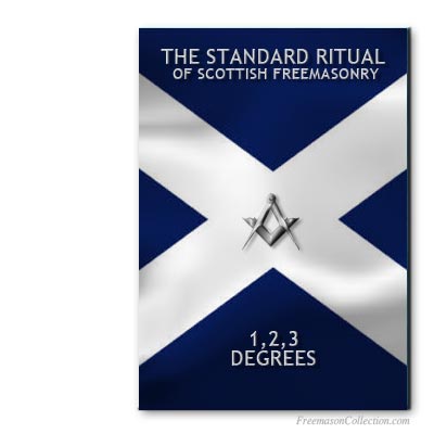 Scottish 'Standard' Ritual. Masonic ritual.