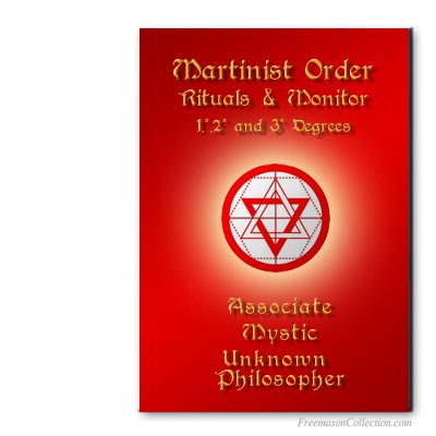 Martinist Order Rituals and Monitors. 1, 2, 3 Degrees. Associate, Mystic, Unknown Philosopher